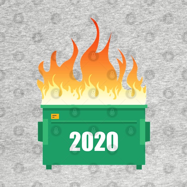 2020 Dumpster Fire by jverdi28